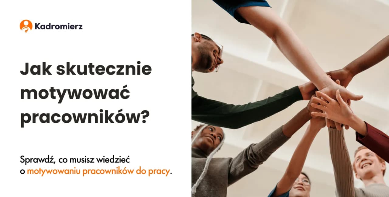 Znaczenie motywacji do pracy: Jak poprawić wyniki i satysfakcję pracowników